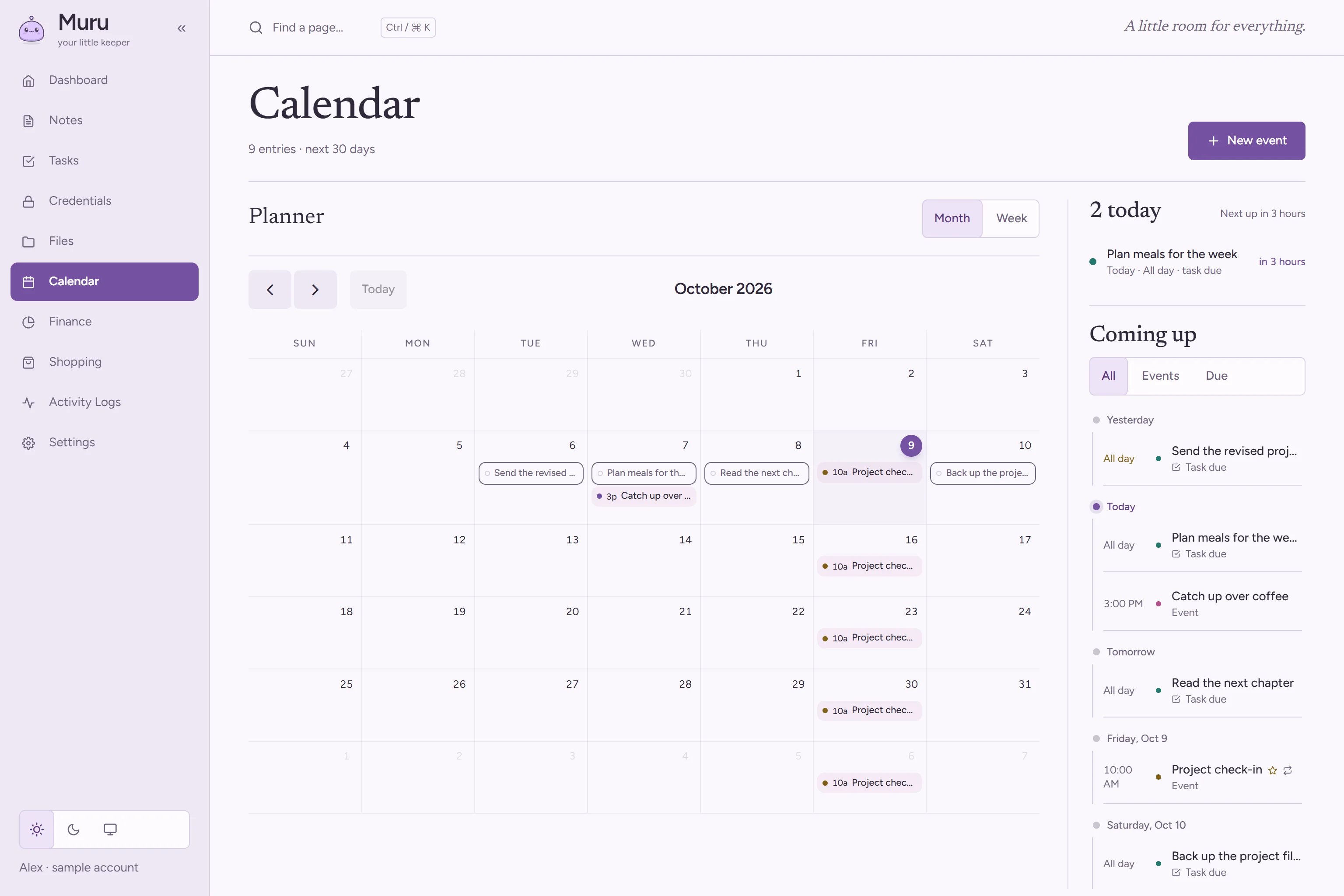 The Calendar: the month with today marked, and a timeline of what is coming up.